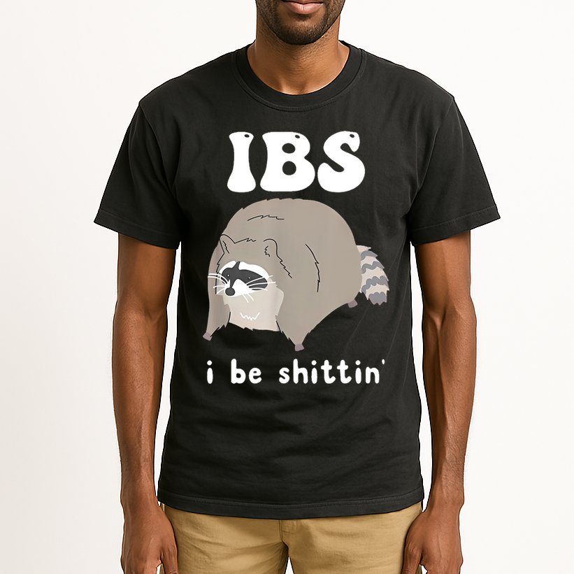Ibs I Be Shittin Raccoon Funny Tall T-Shirt