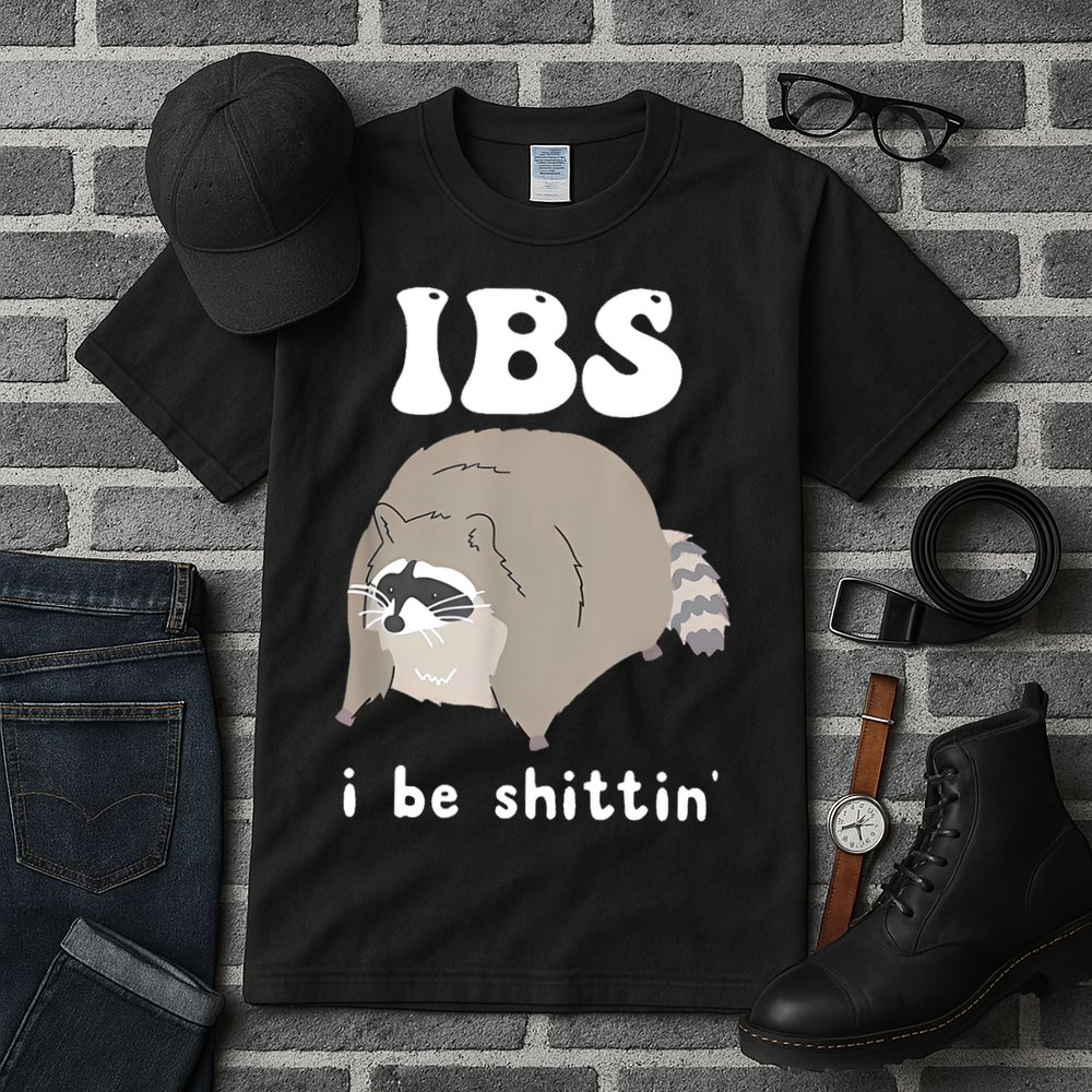 Ibs I Be Shittin Raccoon Funny Tall T-Shirt