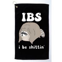 Ibs I Be Shittin Raccoon Funny Golf Towel