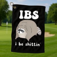 Ibs I Be Shittin Raccoon Funny Golf Towel