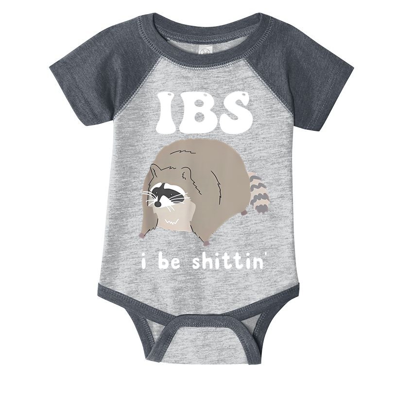 Ibs I Be Shittin Raccoon Funny Infant Baby Jersey Bodysuit