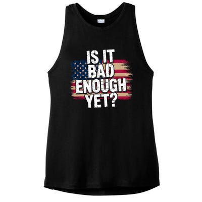 Is It Bad Enough Yet – Vote America Ladies PosiCharge Tri-Blend Wicking Tank