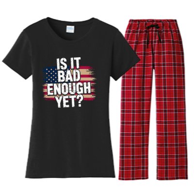 Is It Bad Enough Yet – Vote America Women's Flannel Pajama Set