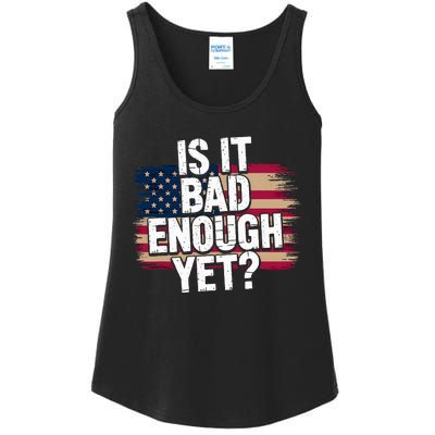 Is It Bad Enough Yet – Vote America Ladies Essential Tank