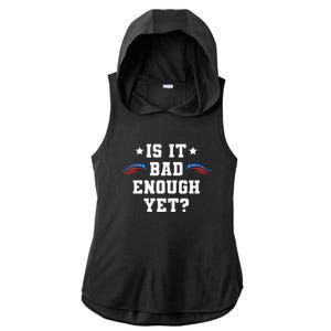 It Is Bad Enough Yet Ladies PosiCharge Tri-Blend Wicking Draft Hoodie Tank