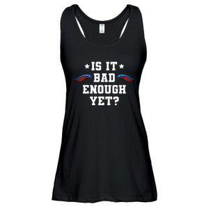 It Is Bad Enough Yet Ladies Essential Flowy Tank