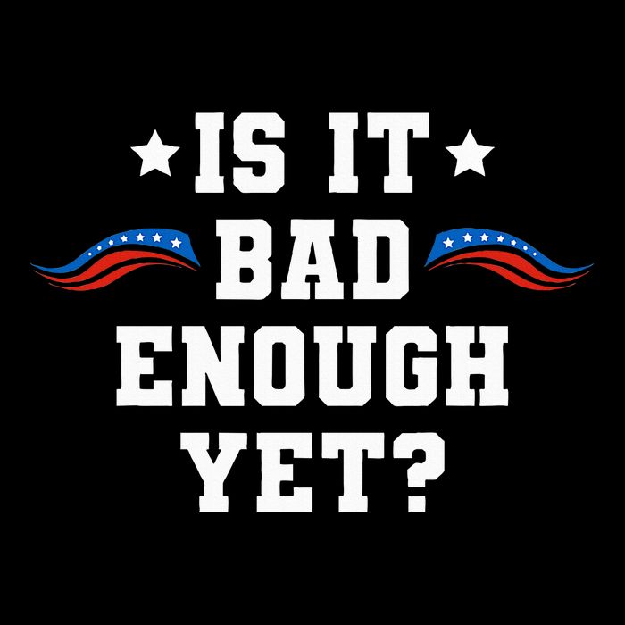 It Is Bad Enough Yet Flat Bill Trucker Hat