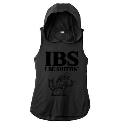 Ibs I Be Shittin Funny Skeleton Ladies PosiCharge Tri-Blend Wicking Draft Hoodie Tank