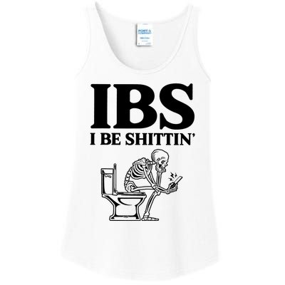 Ibs I Be Shittin Funny Skeleton Ladies Essential Tank