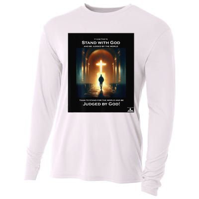 It Is Better To Stand With God Cooling Performance Long Sleeve Crew