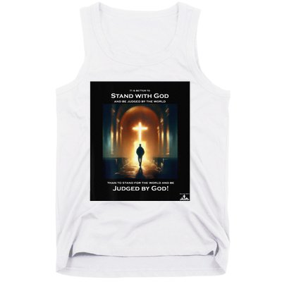 It Is Better To Stand With God Tank Top