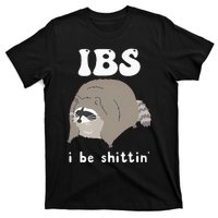 Ibs I Be Shittin Raccoon T-Shirt