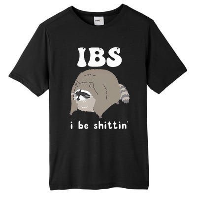 Ibs I Be Shittin Raccoon Tall Fusion ChromaSoft Performance T-Shirt