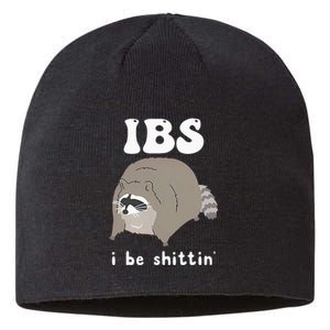 Ibs I Be Shittin Raccoon Sustainable Beanie