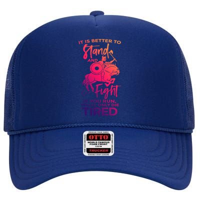 It Is Better To Run And Fight Quote Viking Warrior Gift High Crown Mesh Back Trucker Hat