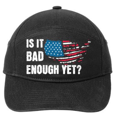 It Is Bad Enough Yet Anti Biden Harris 7-Panel Snapback Hat