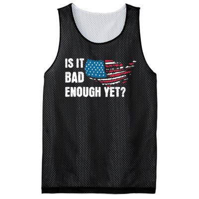 It Is Bad Enough Yet Anti Biden Harris Mesh Reversible Basketball Jersey Tank