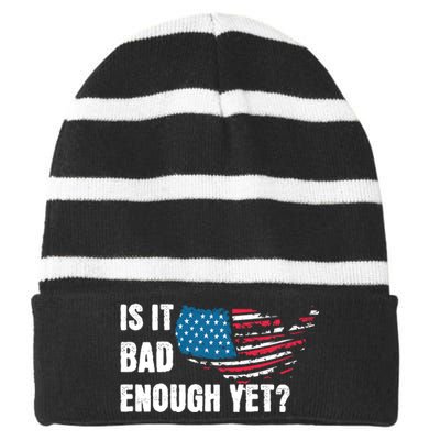 It Is Bad Enough Yet Anti Biden Harris Striped Beanie with Solid Band