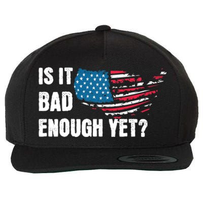 It Is Bad Enough Yet Anti Biden Harris Wool Snapback Cap