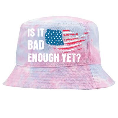 It Is Bad Enough Yet Anti Biden Harris Tie-Dyed Bucket Hat