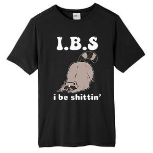 Ibs I Be Shittin Funny Raccoon Tall Fusion ChromaSoft Performance T-Shirt