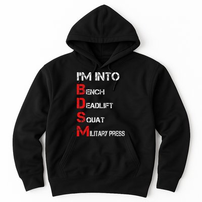 IM Into Bdsm Bench Squat Deadlift Military Press Hoodie