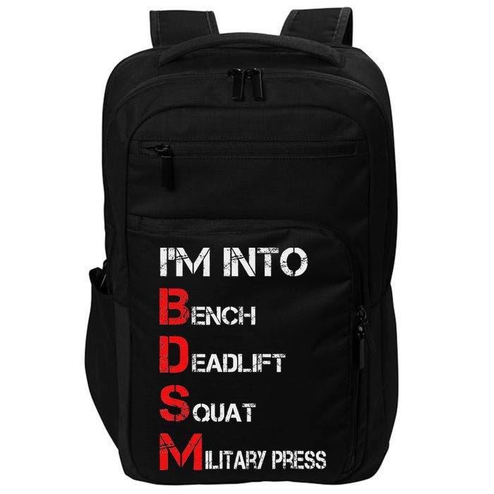 IM Into Bdsm Bench Squat Deadlift Military Press Impact Tech Backpack