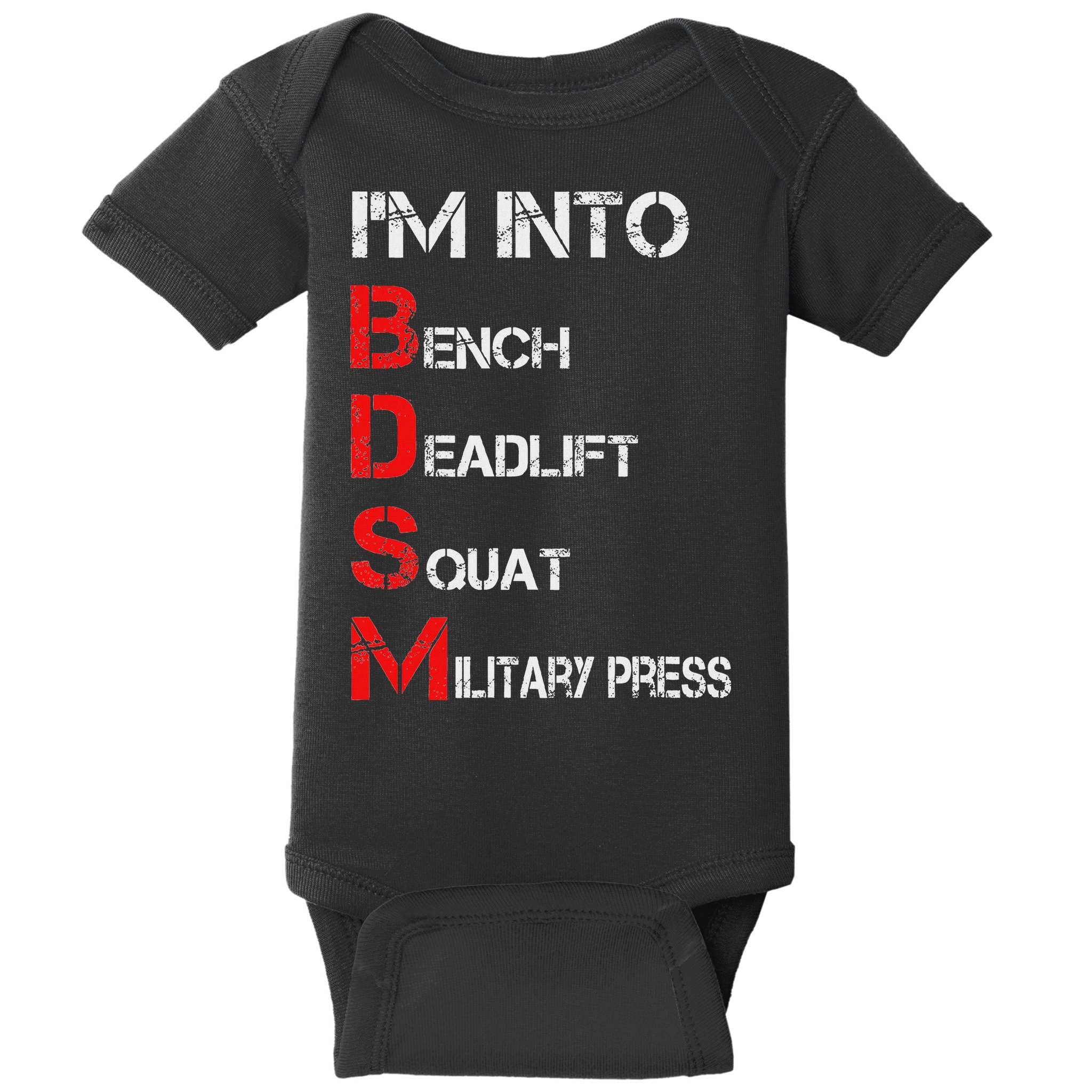 IM Into Bdsm Bench Squat Deadlift Military Press Baby Bodysuit