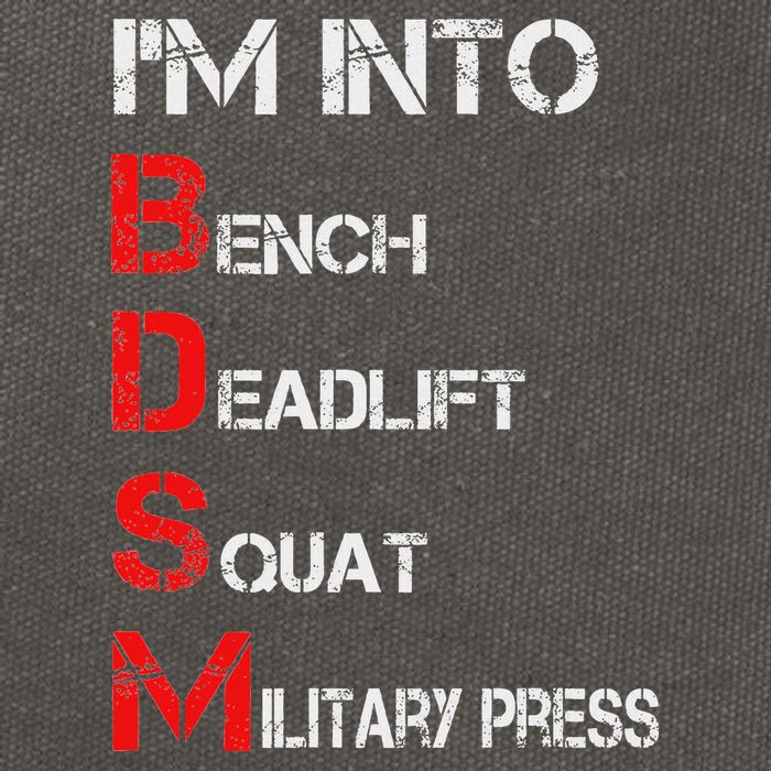 IM Into Bdsm Bench Squat Deadlift Military Press Cotton Canvas Backpack
