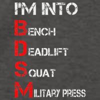 IM Into Bdsm Bench Squat Deadlift Military Press Vector Backpack