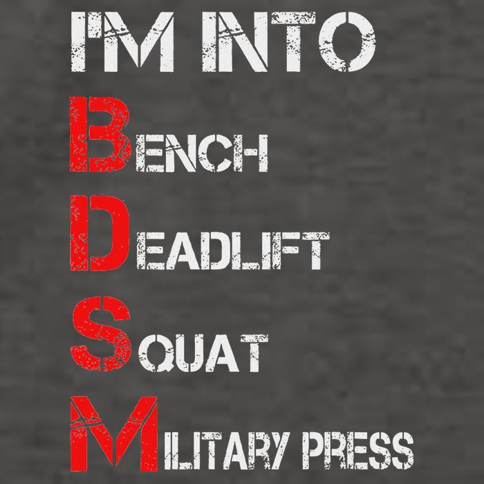 IM Into Bdsm Bench Squat Deadlift Military Press Vector Backpack