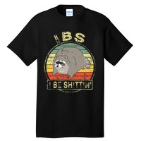 Ibs I Be Shittin Funny Raccoon Vintage Tall T-Shirt