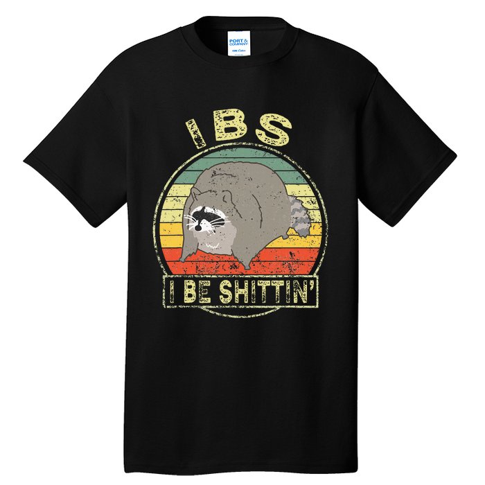 Ibs I Be Shittin Funny Raccoon Vintage Tall T-Shirt