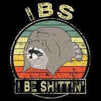 Ibs I Be Shittin Funny Raccoon Vintage Backpack