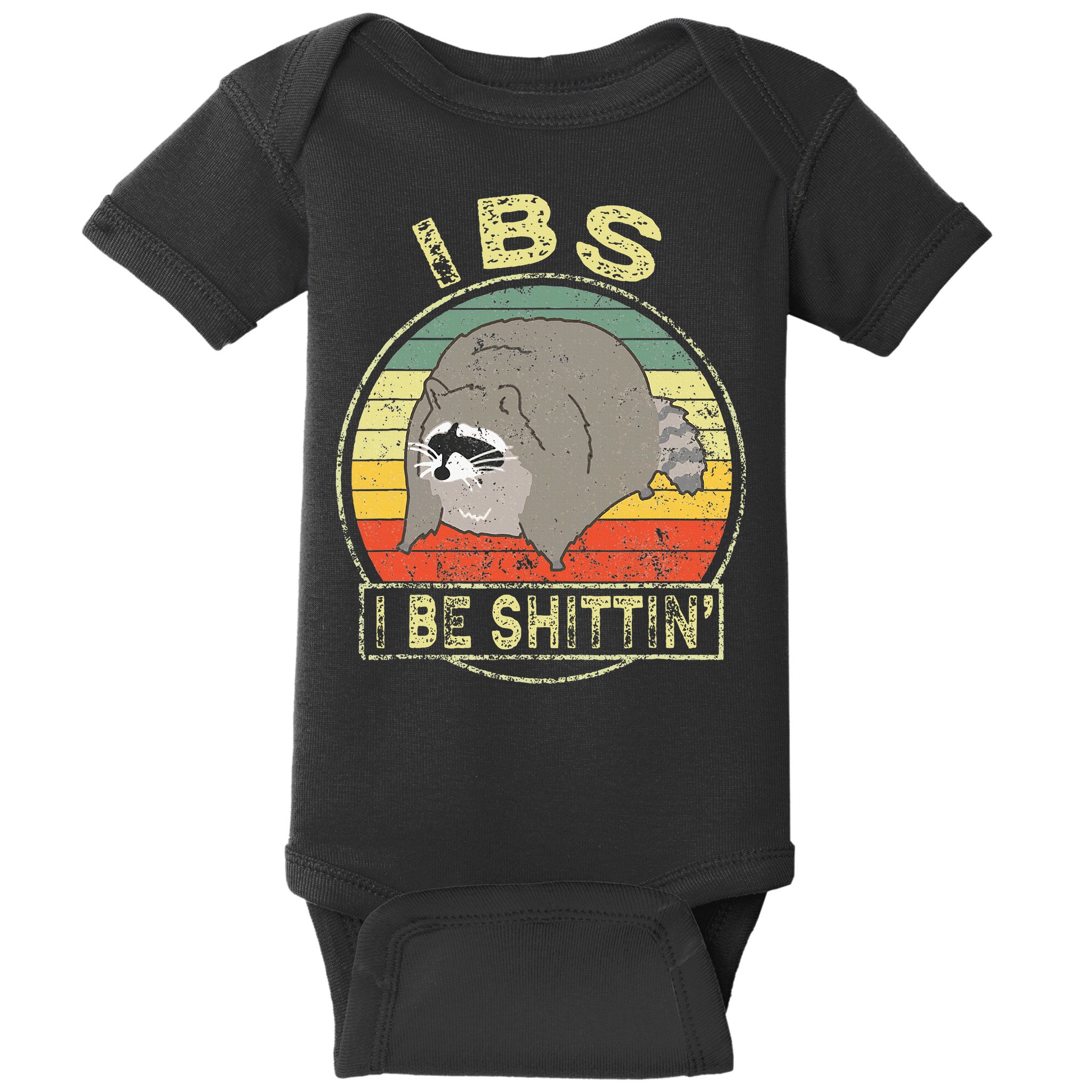 Ibs I Be Shittin Funny Raccoon Vintage Baby Bodysuit
