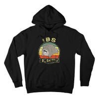 Ibs I Be Shittin Funny Raccoon Vintage Tall Hoodie