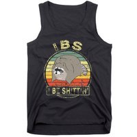 Ibs I Be Shittin Funny Raccoon Vintage Tank Top