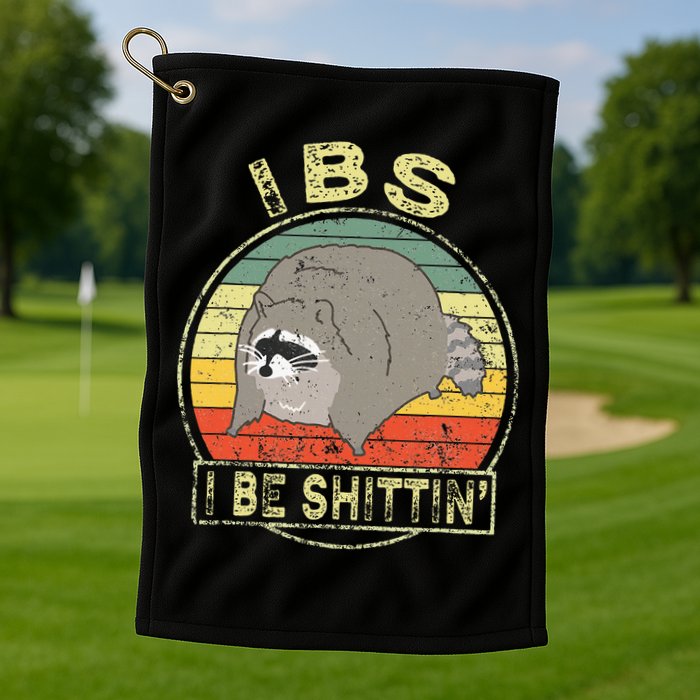 Ibs I Be Shittin Funny Raccoon Vintage Golf Towel