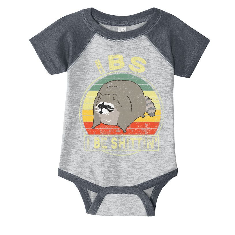 Ibs I Be Shittin Funny Raccoon Vintage Infant Baby Jersey Bodysuit