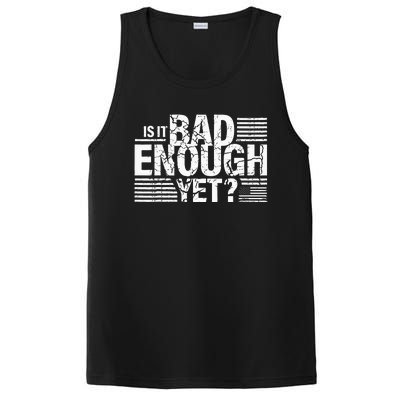 It Is Bad Enough Yet Anti Biden Harris PosiCharge Competitor Tank