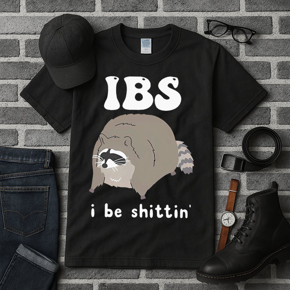 IBS I Be Shittin' Raccoon Funny Tall T-Shirt