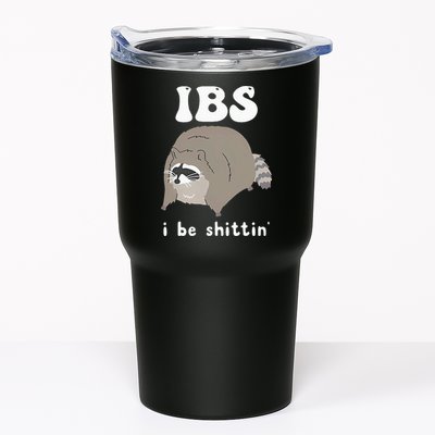 IBS I Be Shittin' Raccoon Funny Tumbler