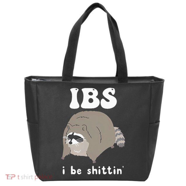 IBS I Be Shittin' Raccoon Funny Zip Tote Bag