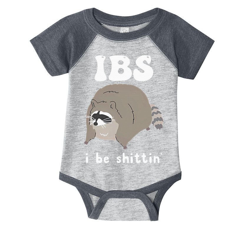 IBS I Be Shittin' Raccoon Funny Infant Baby Jersey Bodysuit