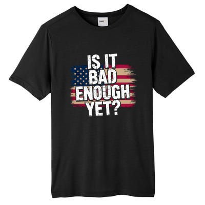 Is It Bad Enough Yet Vote America Tall Fusion ChromaSoft Performance T-Shirt