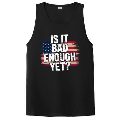 Is It Bad Enough Yet Vote America PosiCharge Competitor Tank