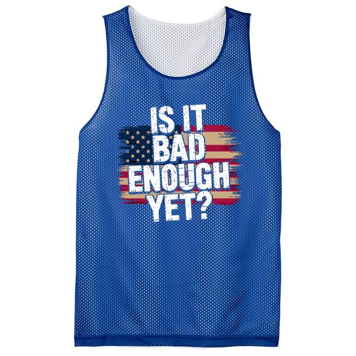 Is It Bad Enough Yet Vote America Mesh Reversible Basketball Jersey Tank