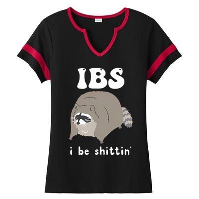 IBS I Be Shittin' Raccoon Funny Ladies Halftime Notch Neck Tee