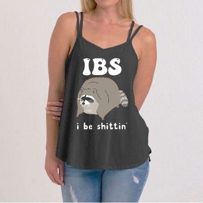 IBS I Be Shittin' Raccoon Funny Women's Strappy Tank