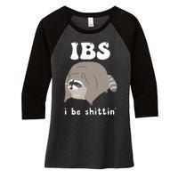 IBS I Be Shittin' Raccoon Funny Women's Tri-Blend 3/4-Sleeve Raglan Shirt